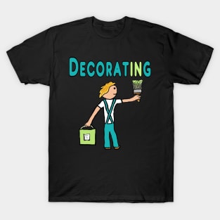 Painting and Decorating T-Shirt